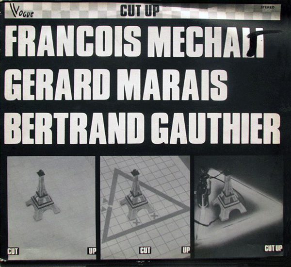 Picture of the album Cut-Up Composed by Gérard Marais and François Mechali